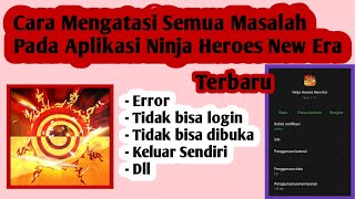 Cara Mengatasi Semua Masalah Pada Aplikasi Ninja Heroes New Era  | Cara Ninja Heroes New Era Error screenshot 5