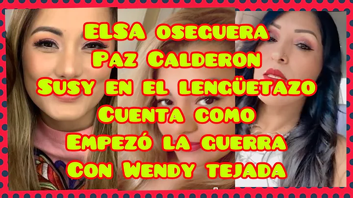 ELSA Oseguera ,Paz Calderon, Susy en el lengetazo ...