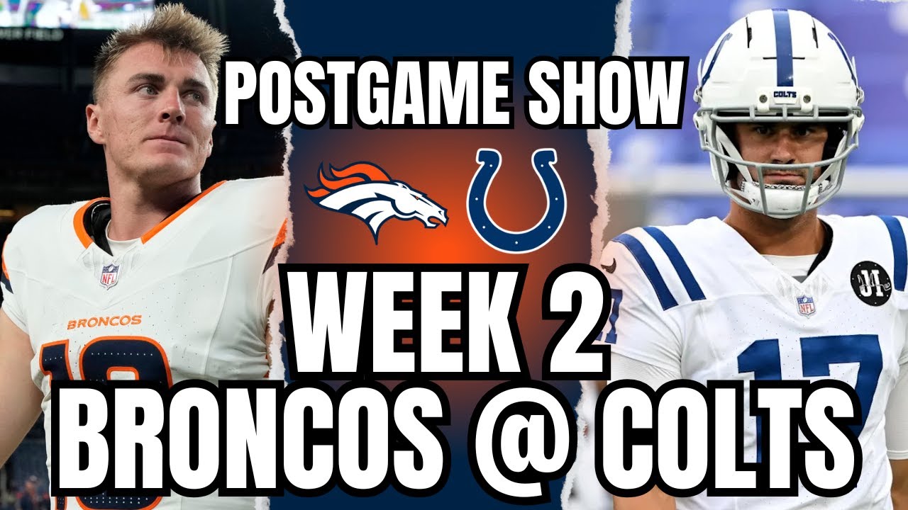 POSTGAME SHOW: Denver Broncos CHOKE in Loss to Indianapolis Colts - YouTube