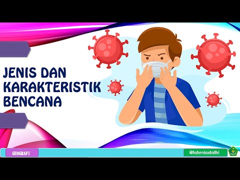 KARAKTERISTIK DAN JENIS BENCANA