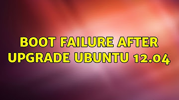 Ubuntu: boot failure after upgrade ubuntu 12.04