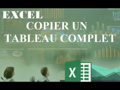 Vidéo: Comment Copier Un Tableau Dans Excel