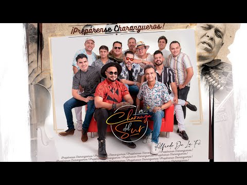 La Charanga del Sur & Alfredo de la Fé - Prepárense Charangueros mp3 baixar La Charanga del Sur & Alfredo de la Fé - Prepárense Charangueros mp3 baixar