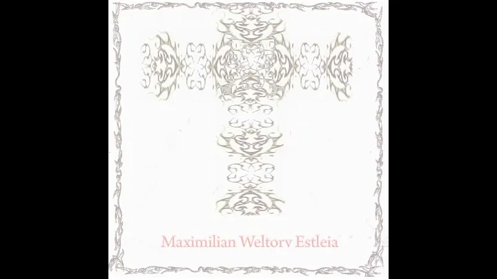 Maximilian Weltorv Estleia - Hsirna Trvaje Varliyilya Znai / Aun Von Weor [VD020]