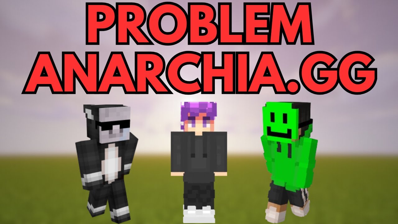 Najwiekszy PROBLEM Anarchia.GG...