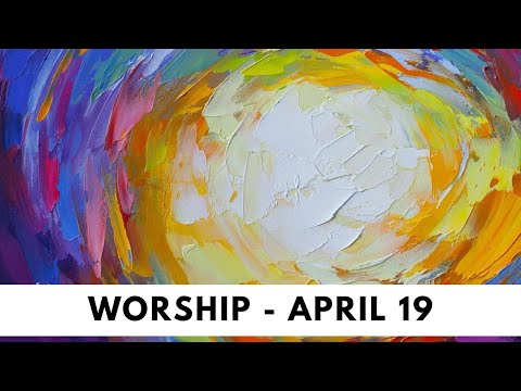 Live Worship – April 19