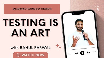 "Testing is An Art" - 🔥Importance of Testing From The Perception of Fresher 🔥  With ft. Rahul Parwal