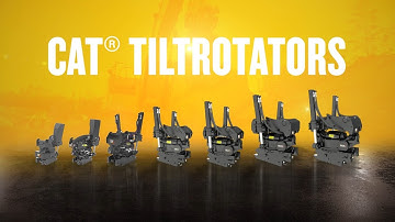 Cat® Tiltrotators: Fully Integrated and Fully Flexible