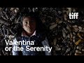 VALENTINA OR THE SERENITY Trailer | TIFF 2023