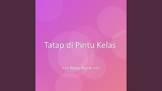 Tatap di Pintu Kelas