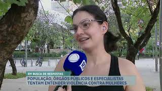 Violência Contra Mulheres Em Belo Horizonte Causa Indignação Após Três Casos Em 24 Horas