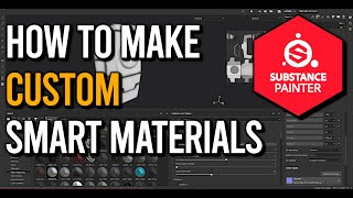 How To Make Custom Smart Materials In Substance Painter