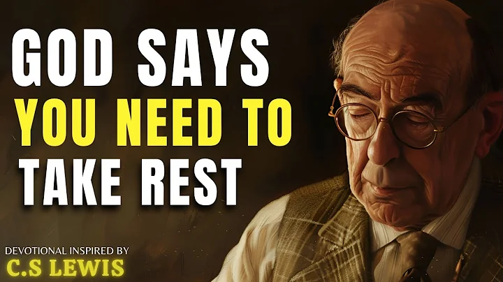 Heaven Has Spoken — You’ve Done Enough, I’ll Take It From Here| C.S Lewis