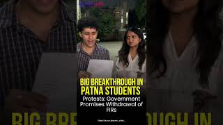 #​Major #Government #Assurance: All #FIRs Against #Protesters To Be #Withdrawn #patna #students #tgh