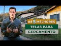 As 5 melhores telas para cercar sua casa - Saiba quais são os  tipos de cercamentos mais usados