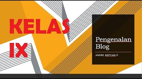 Materi Pengenalan Blog Kelas IX