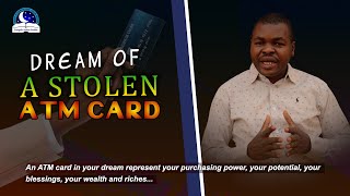 Dream About A Stolen ATM Card - Check out the Biblical Meaning