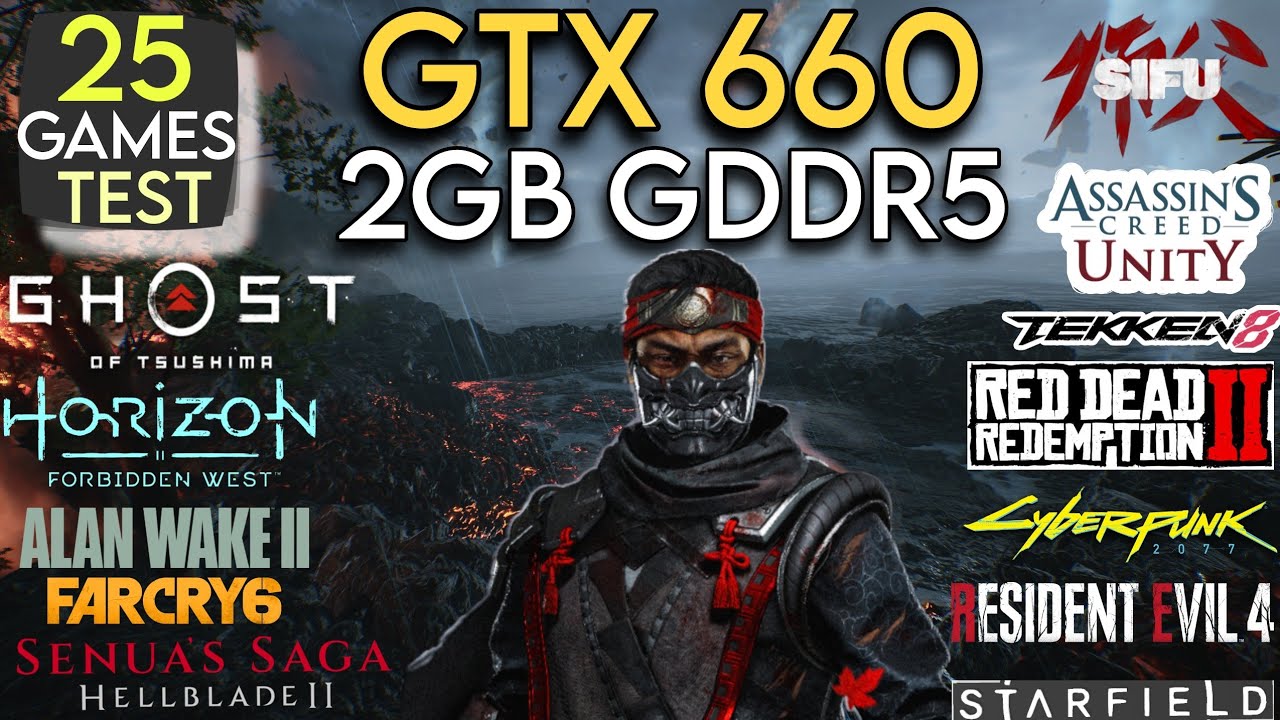 GTX 660 In Mid 2024 - Test In 25 Games ! - YouTube
