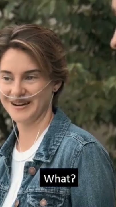 Hazel Grace Lancaster The Fault In Our Stars The Fault in Our Stars Movie | Hazel Grace Lancaster Dialogue Scene #