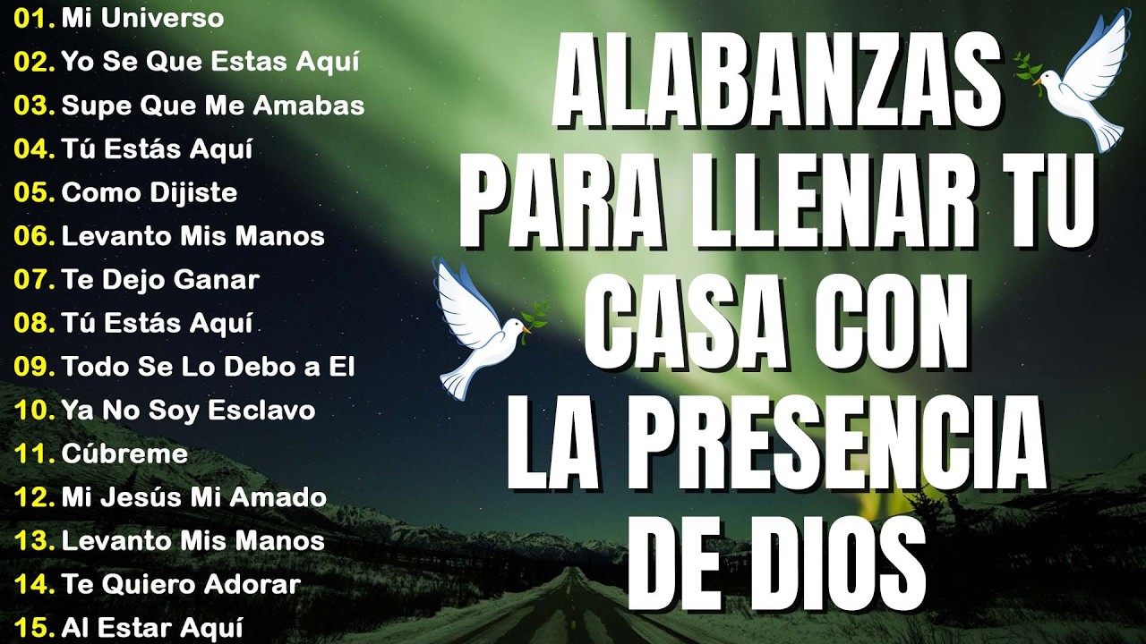 ALABANZA Y ADORACIÓN DE LA MAÑANA PARA EMPEZAR BIEN EL DÍA | LA MÚSICA CRISTIANA MÁS AMADA#musica