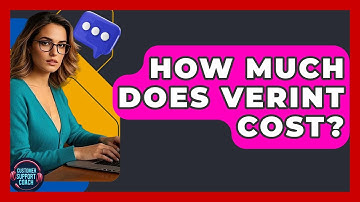 How Much Does Verint Cost? - Customer Support Coach