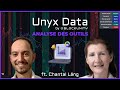 Unyx data ft chantal lng  nos meilleurs outils  live replay