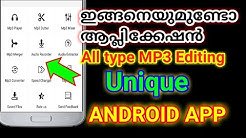 All types MP3 Editing unique android app 2018 malayalam  - Durasi: 4:12. 