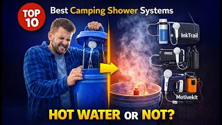 Best Camping Shower Systems in 2026 Hot Water Big Battery