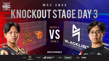 [FIL] MSC 2023 Knockout Day 3 | BXF vs BLCK Game 4