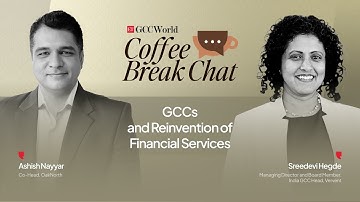 GCCs Changing Finance | Ft. OakNorth & Vervent