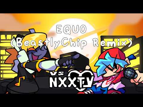 EQUO (BeastlyChip Remix)