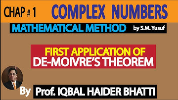 Ch# 1 | Complex Numbers | 1st Application of  De-Moivre