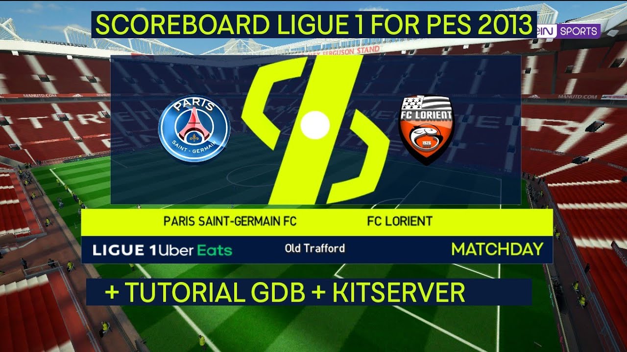 Scoreboard Ligue1 Uber Eats Pes 2013 By ADJIDESIGN - YouTube