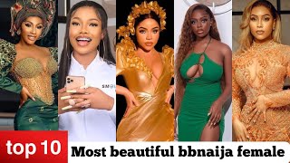 Top 10 Most beautiful female bbnaija Ex-housemates ( Season 1 to 6 )