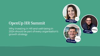 OpenUp HR Summit - Why Well-being should be Part of Every Organisation's Growth Strategy
