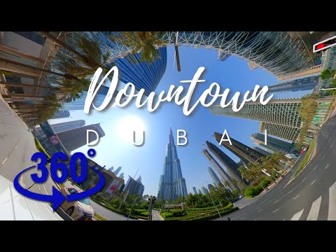 Downtown Dubai Skyscrapers | 360 video