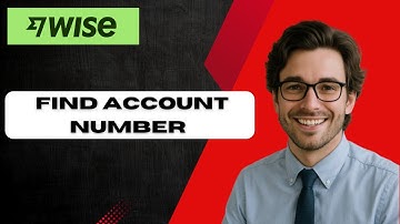 How to Find Wise Account Number EASY (full guide)