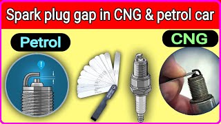 how to setup spark plug gap in CNG & petrol cars @Guru.m