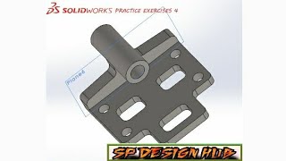 SOLIDWORKS PRACTICE EXERCISE 4 || Beginners || SOLIDWORKS TUTORIAL