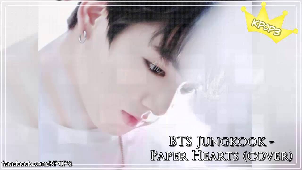 BTS (방탄소년단) Jungkook Paper Hearts (cover) YouTube