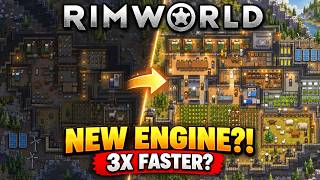 RimWorld Just Replaced Its Entire Engine — And It's 3X Faster! News