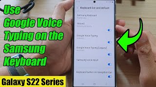 Galaxy S22/S22+/Ultra: How to Use Google Voice Typing on the Samsung Keyboard screenshot 1