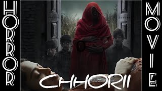 CHHORII (2021) Explained in Hindi | Bollywood Best Horror Movie In 2021