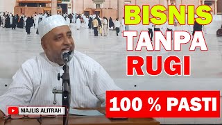 BISNIS YANG TIDAK PERNAH RUGI | Ust. Muhammad Bin Alwi