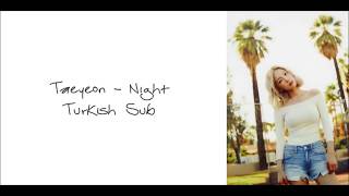 Romturkish Sub Taeyeon - Night Türkçe Altyazılı