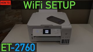 Epson Ecotank ET2760 WiFi Setup.