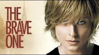 The Brave One 2007| Recap| A radio personality begins a quest for vengeance against the perpetrators