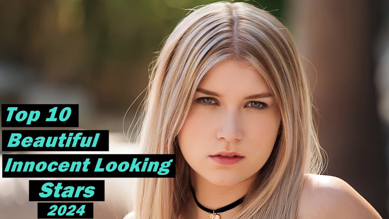 That Innocent Look Top 10 Beautiful Innocent Looking Actress/Pstars 2024 - YouTube