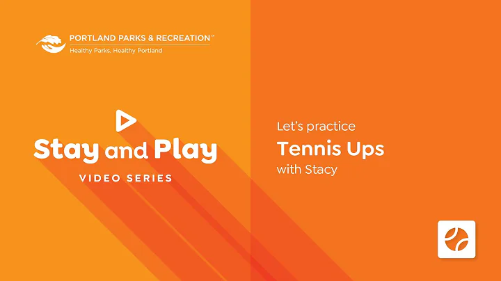 Stay and Play - Let's practice Tennis Ups with Stacy