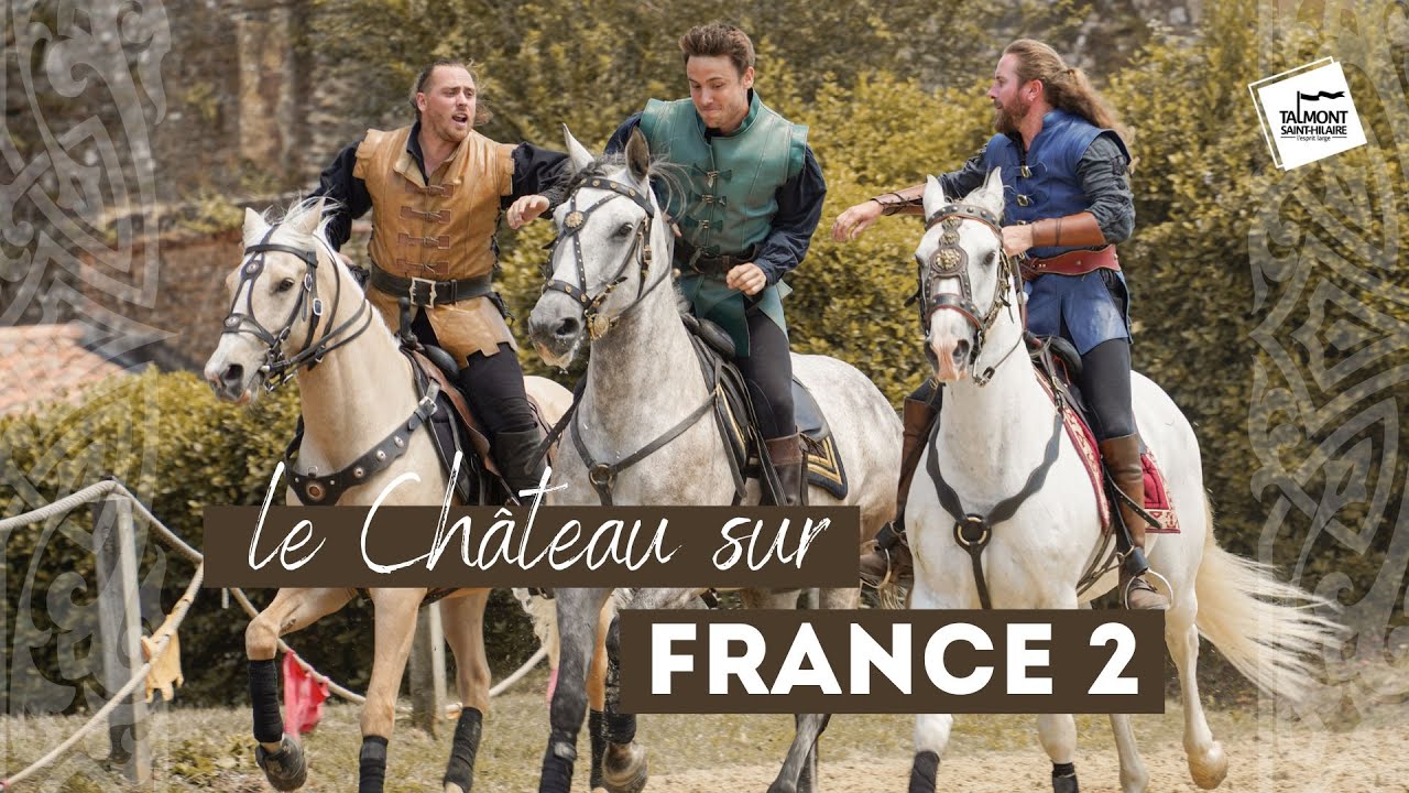 Le Château de Talmont - FRANCE 2